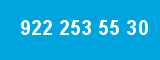 922 253 55 30